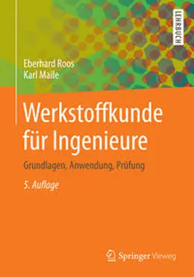 Roos / Maile |  Werkstoffkunde für Ingenieure | eBook | Sack Fachmedien