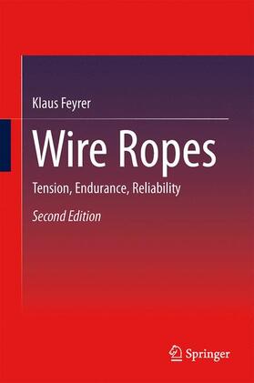 Feyrer |  Wire Ropes | Buch |  Sack Fachmedien