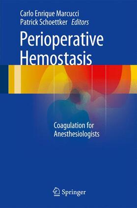 Schoettker / Marcucci |  Perioperative Hemostasis | Buch |  Sack Fachmedien