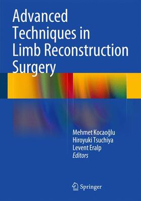 Kocaoglu / Kocaoglu / Eralp |  Advanced Techniques in Limb Reconstruction Surgery | Buch |  Sack Fachmedien