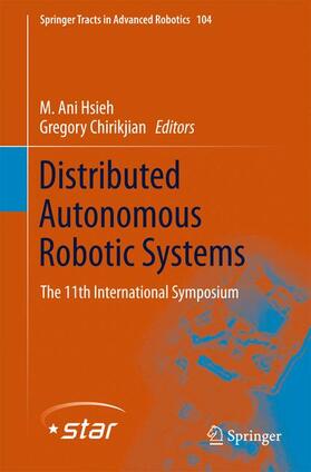 Chirikjian / Ani Hsieh |  Distributed Autonomous Robotic Systems | Buch |  Sack Fachmedien