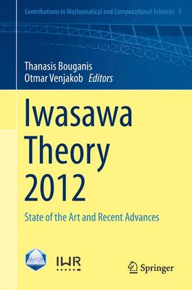 Venjakob / Bouganis |  Iwasawa Theory 2012 | Buch |  Sack Fachmedien