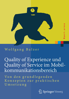 Balzer |  Quality of Experience und Quality of Service im Mobilkommunikationsbereich | eBook | Sack Fachmedien