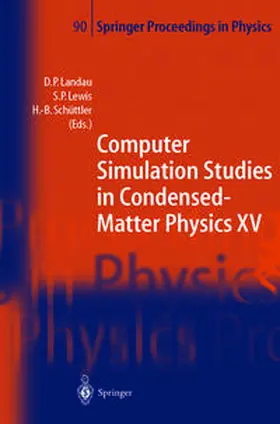 Landau / Lewis / Schüttler |  Computer Simulation Studies in Condensed-Matter Physics XV | eBook | Sack Fachmedien