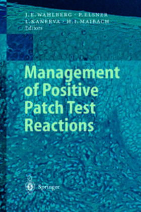 Wahlberg / Elsner / Kanerva |  Management of Positive Patch Test Reactions | eBook | Sack Fachmedien