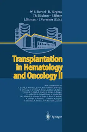 Berdel / Jürgens / Büchner |  Transplantation in Hematology and Oncology II | eBook | Sack Fachmedien