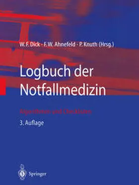 Dick / Ahnefeld / Knuth |  Logbuch der Notfallmedizin | eBook | Sack Fachmedien