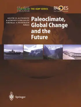 Alverson / Bradley / Pedersen |  Paleoclimate, Global Change and the Future | eBook | Sack Fachmedien