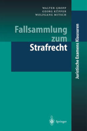 Gropp / Küpper / Mitsch |  Fallsammlung zum Strafrecht | eBook | Sack Fachmedien