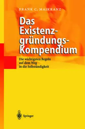 Maikranz | Das Existenzgründungs-Kompendium | E-Book | sack.de