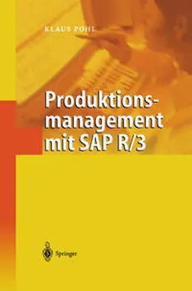 Pohl |  Produktionsmanagement mit SAP R/3 | eBook | Sack Fachmedien