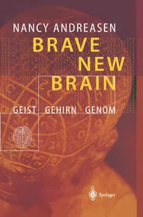 Andreasen |  Brave New Brain | eBook | Sack Fachmedien