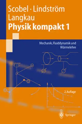 Scobel / Lindström / Langkau |  Physik kompakt 1 | eBook | Sack Fachmedien