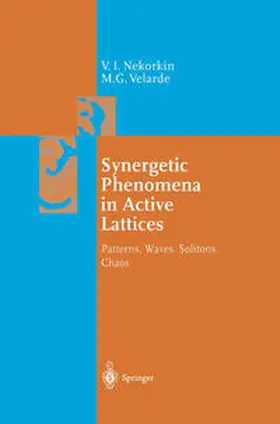 Nekorkin / Velarde |  Synergetic Phenomena in Active Lattices | eBook | Sack Fachmedien