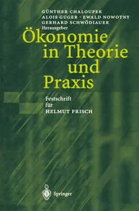 Chaloupek / Guger / Nowotny |  Ökonomie in Theorie und Praxis | eBook | Sack Fachmedien