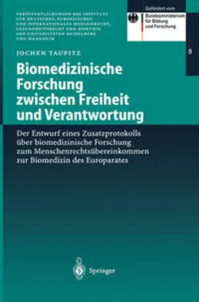 Taupitz |  Biomedizinische Forschung zwischen Freiheit und Verantwortung | eBook | Sack Fachmedien