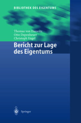 Danwitz / Depenheuer / Engel |  Bericht zur Lage des Eigentums | eBook | Sack Fachmedien