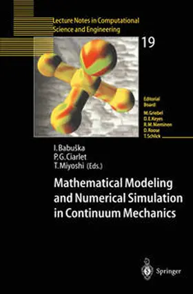 Babuska / Ciarlet / Miyoshi |  Mathematical Modeling and Numerical Simulation in Continuum Mechanics | eBook | Sack Fachmedien