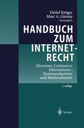 Kröger / Gimmy |  Handbuch zum Internetrecht | eBook | Sack Fachmedien