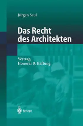 Seul |  Das Recht des Architekten | eBook | Sack Fachmedien