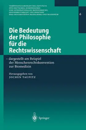 Taupitz |  Die Bedeutung der Philosophie für die Rechtswissenschaft | eBook | Sack Fachmedien