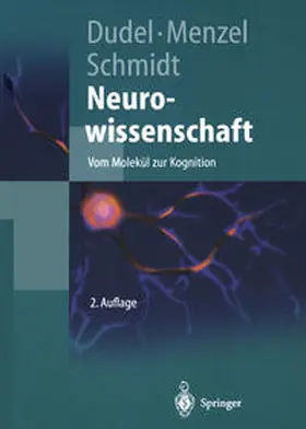 Dudel / Menzel / Schmidt |  Neurowissenschaft | eBook | Sack Fachmedien