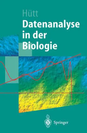 Hütt |  Datenanalyse in der Biologie | eBook | Sack Fachmedien