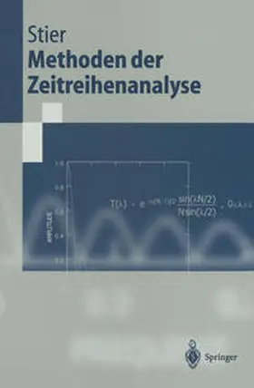 Stier |  Methoden der Zeitreihenanalyse | eBook | Sack Fachmedien