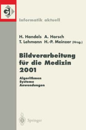 Handels / Horsch / Lehmann |  Bildverarbeitung für die Medizin 2001 | eBook | Sack Fachmedien