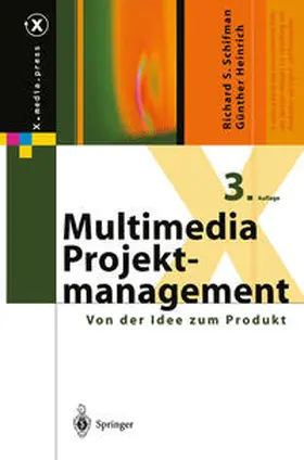 Schifman / Heinrich |  Multimedia-Projektmanagement | eBook | Sack Fachmedien