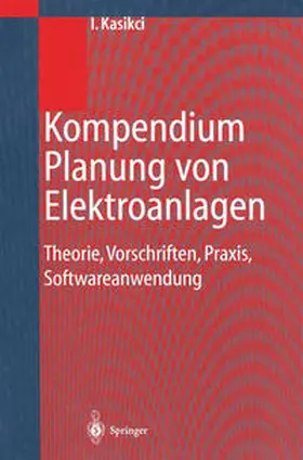 Kasikci |  Kompendium Planung von Elektroanlagen | eBook | Sack Fachmedien