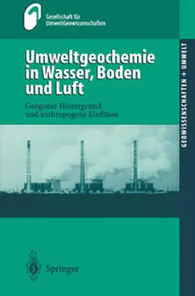  Umweltgeochemie in Wasser, Boden und Luft | eBook | Sack Fachmedien