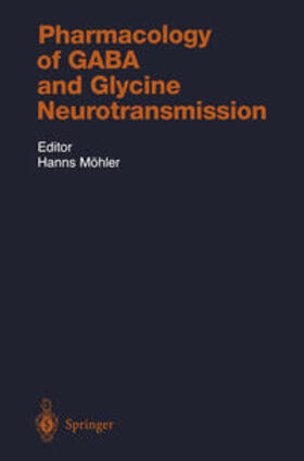 Möhler |  Pharmacology of GABA and Glycine Neurotransmission | eBook | Sack Fachmedien