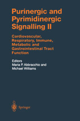 Abracchio / Williams |  Purinergic and Pyrimidinergic Signalling II | eBook | Sack Fachmedien