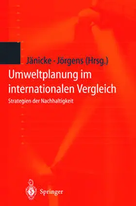 Jänicke / Jörgens |  Umweltplanung im internationalen Vergleich | eBook | Sack Fachmedien