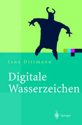 Dittmann |  Digitale Wasserzeichen | eBook | Sack Fachmedien