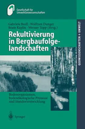 Broll / Dunger / Keplin | Rekultivierung in Bergbaufolgelandschaften | E-Book | sack.de