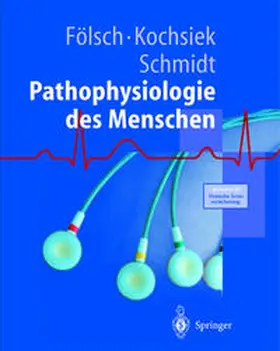 Fölsch / Kochsiek / Schmidt |  Pathophysiologie | eBook | Sack Fachmedien