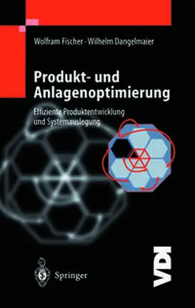 Fischer / Dangelmaier |  Produkt- und Anlagenoptimierung | eBook | Sack Fachmedien