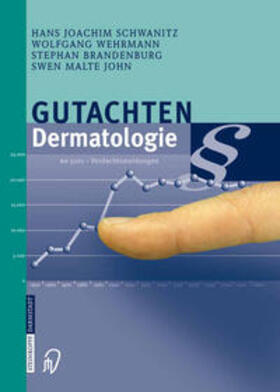 Schwanitz / Wehrmann / Brandenburg |  Gutachten Dermatologie | eBook | Sack Fachmedien