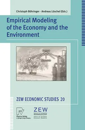 Böhringer / Löschel |  Empirical Modeling of the Economy and the Environment | eBook | Sack Fachmedien