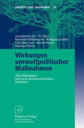 Frohn / Chen / Hillebrand |  Wirkungen umweltpolitischer Maßnahmen | eBook | Sack Fachmedien