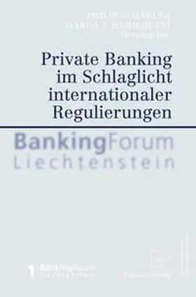 Schädler / Menichetti |  Private Banking Im Schlaglicht Internationaler Regulierungen | eBook | Sack Fachmedien