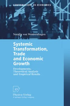 Westernhagen |  Systemic Transformation, Trade and Economic Growth | eBook | Sack Fachmedien