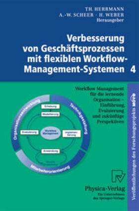 Herrmann / Scheer / Weber |  Verbesserung von Geschäftsprozessen mit flexiblen Workflow-Management-Systemen 4 | eBook | Sack Fachmedien