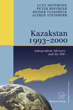 Hoffmann / Bofinger / Flassbeck |  Kazakstan 1993 – 2000 | eBook | Sack Fachmedien