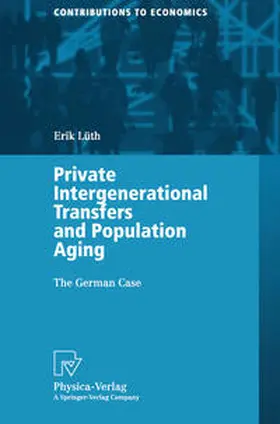 Lüth |  Private Intergenerational Transfers and Population Aging | eBook | Sack Fachmedien