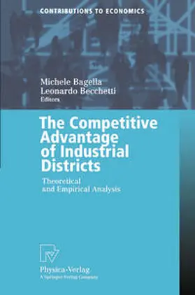 Bagella / Becchetti |  The Competitive Advantage of Industrial Districts | eBook | Sack Fachmedien