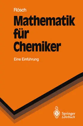 Rösch |  Mathematik für Chemiker | eBook | Sack Fachmedien