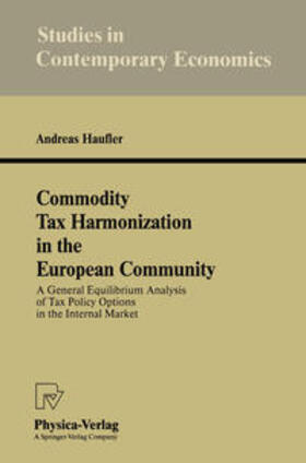 Haufler |  Commodity Tax Harmonization in the European Community | eBook | Sack Fachmedien